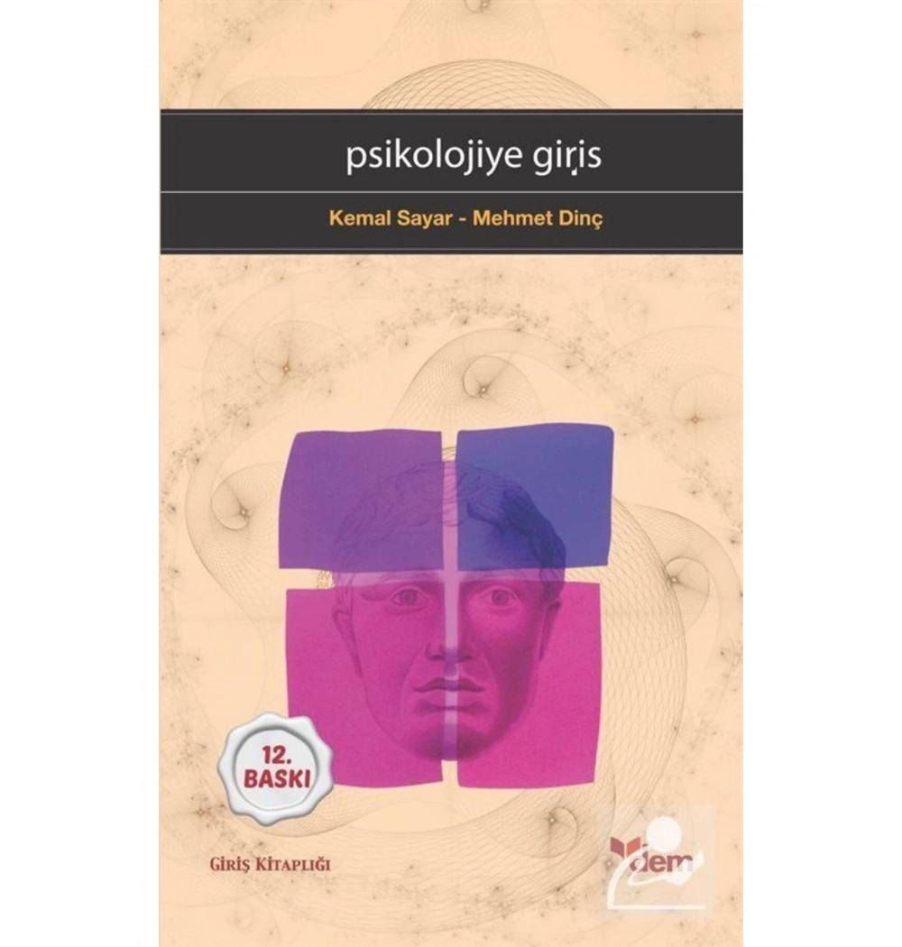Psikolojiye Giriş Kemal Sayar Mehmet Dinç Dem