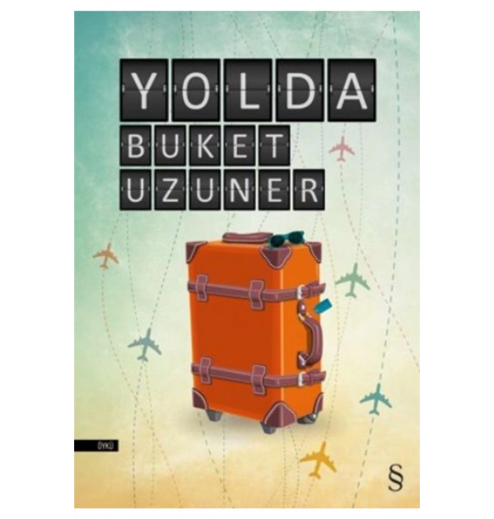 Yolda Buket Uzuner Everest Yayın