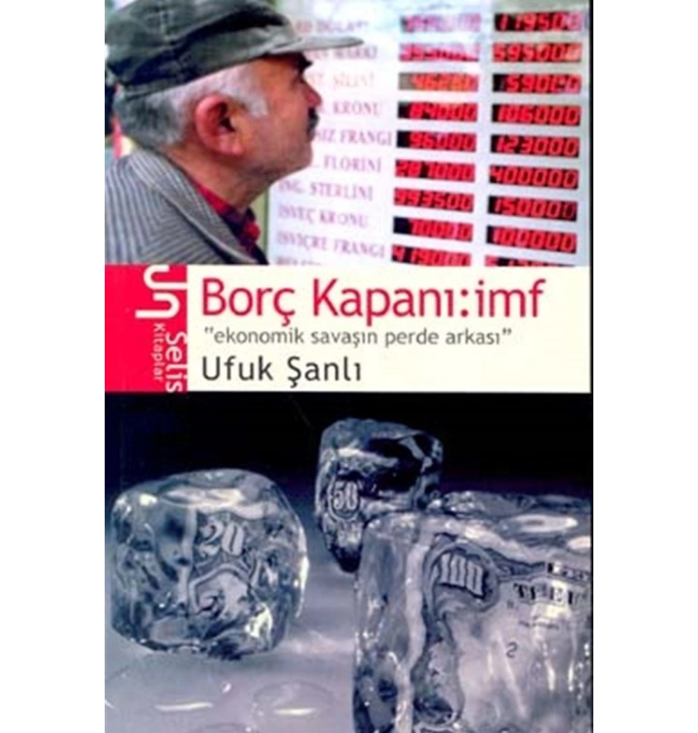 Borç Kapanı : Imf / U.Şanlı Selis K.