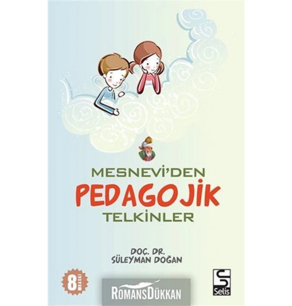 Mesneviden Pedagojik Telkinler-Doç.Dr.Süleyman Doğan -Sel.
