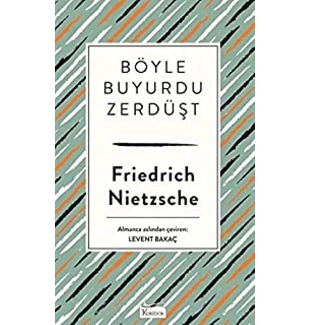 Böyle Buyurdu Zerdüşt Friedrich Nietzche Bez Cilt Koridor