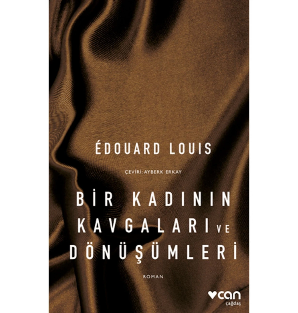 Bir Kadının Kavgaları  Ve Dönüşümleri Can Yayınları