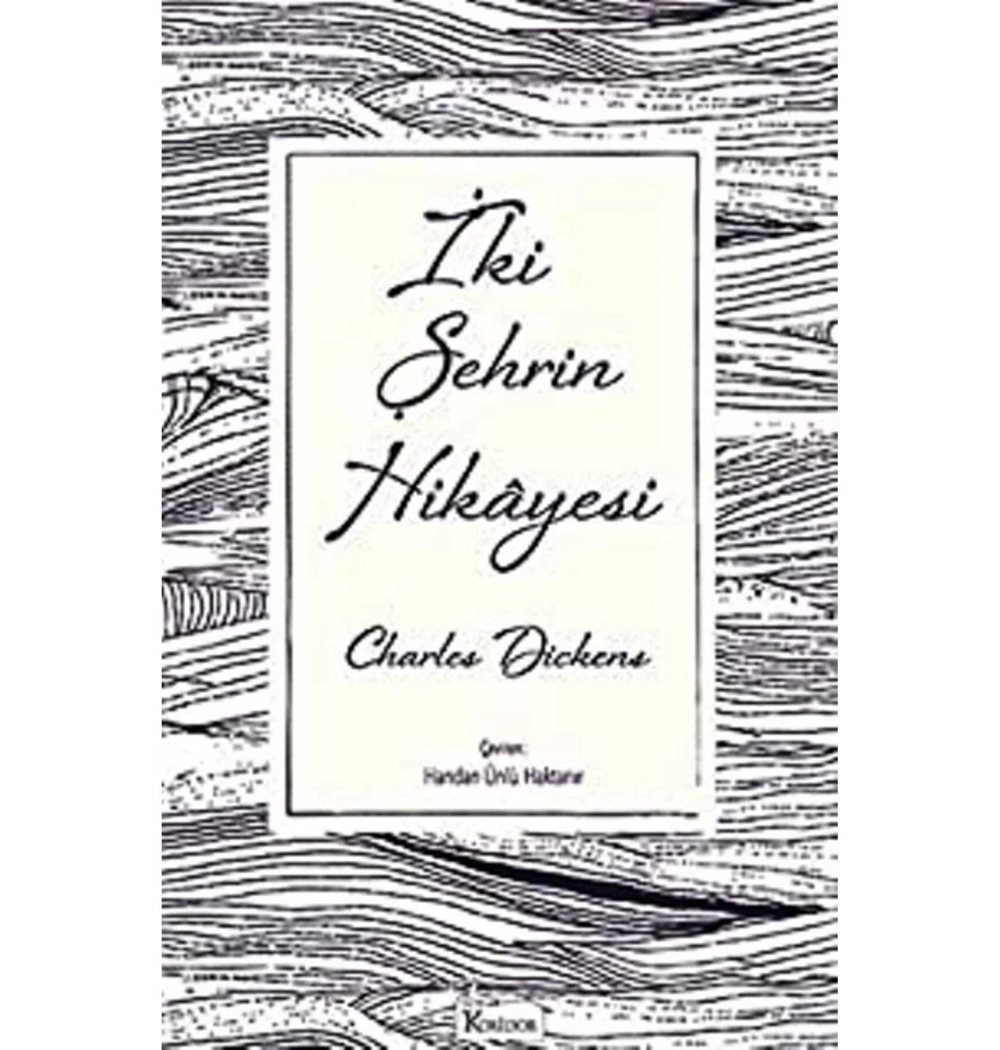 İki Şehrin Hikayesi Charles Deckens Bez Ciltli Koridor