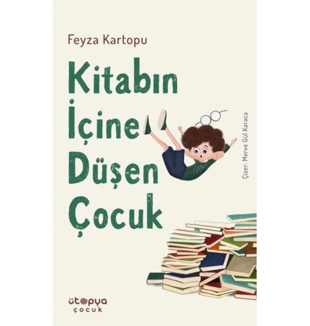 Kitabın İçine Düşen Çocuk Ütopya