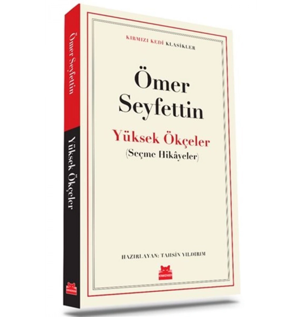 Yüksek Ökçeler Seçme Hikayeler Ömer Seyfettin Kırmızı Kedi