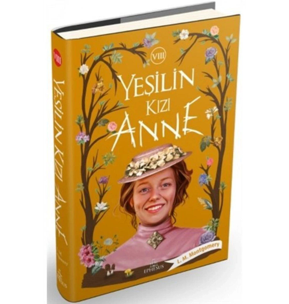 Yeşilin Kızı Anne 8  Ciltli  L.M.Montgomery  Ephesu