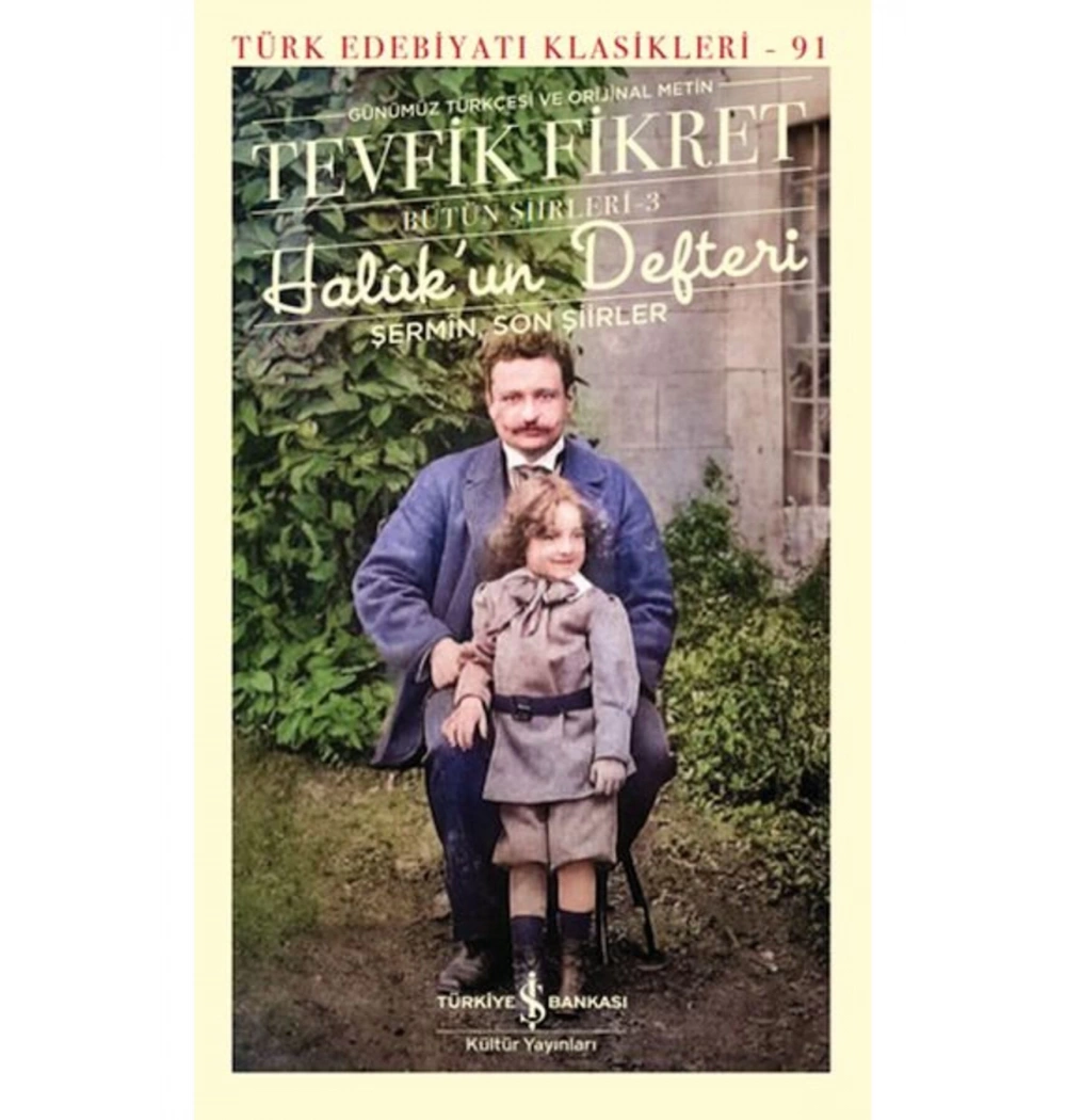 Halukun Defteri  Şermin Son Şiirler  Tevfik Fikret  İş Bankası