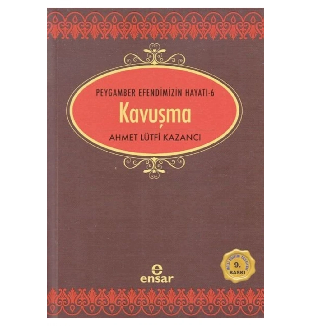 Kavuşma Ahmet Lütfi Kazancı      Ensar