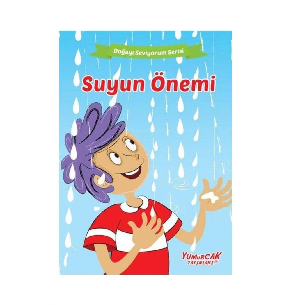 Suyun Önemi  Doğayı Seviyorum   Yumurcak