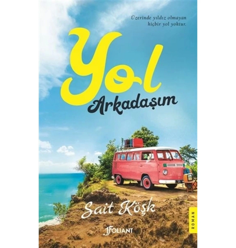 Yol Arkadaşım  Said Köşk     Folıant