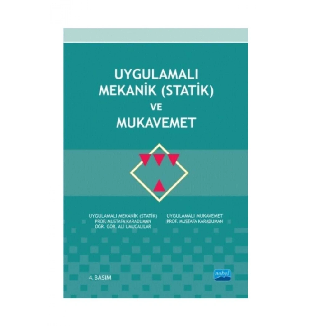 Uygulamalı Mekanik Statik Ve Mukavemet- Nobel