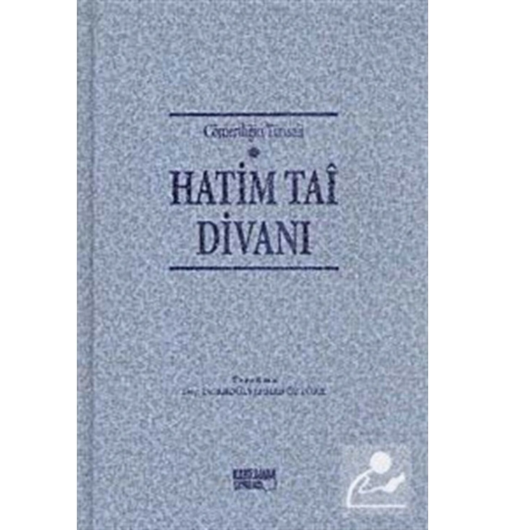 Cömertliğin Timsali  Hatim Tai Divanı   Kahraman