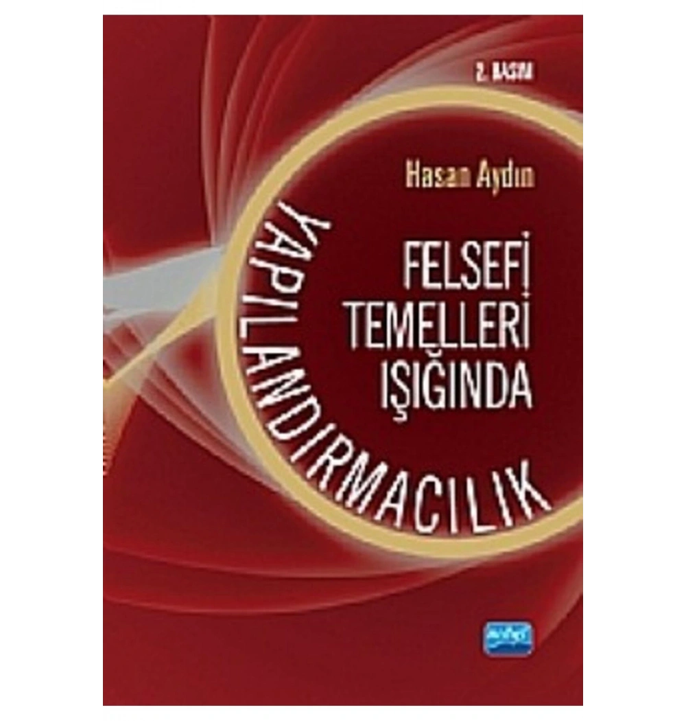 Felsefi Temeller Işığında Yapılandırmacılık