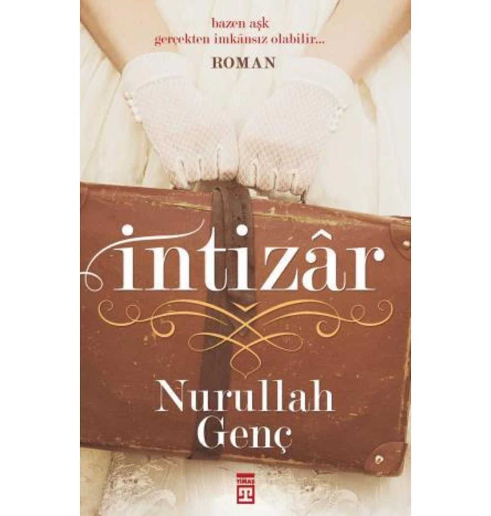 İntizar    Nurullah Genç   Timaş