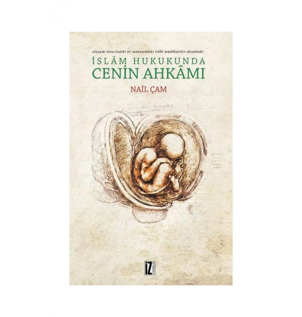 İslam Hukukunda Cenin Ahkamı   Nail Çam   İz