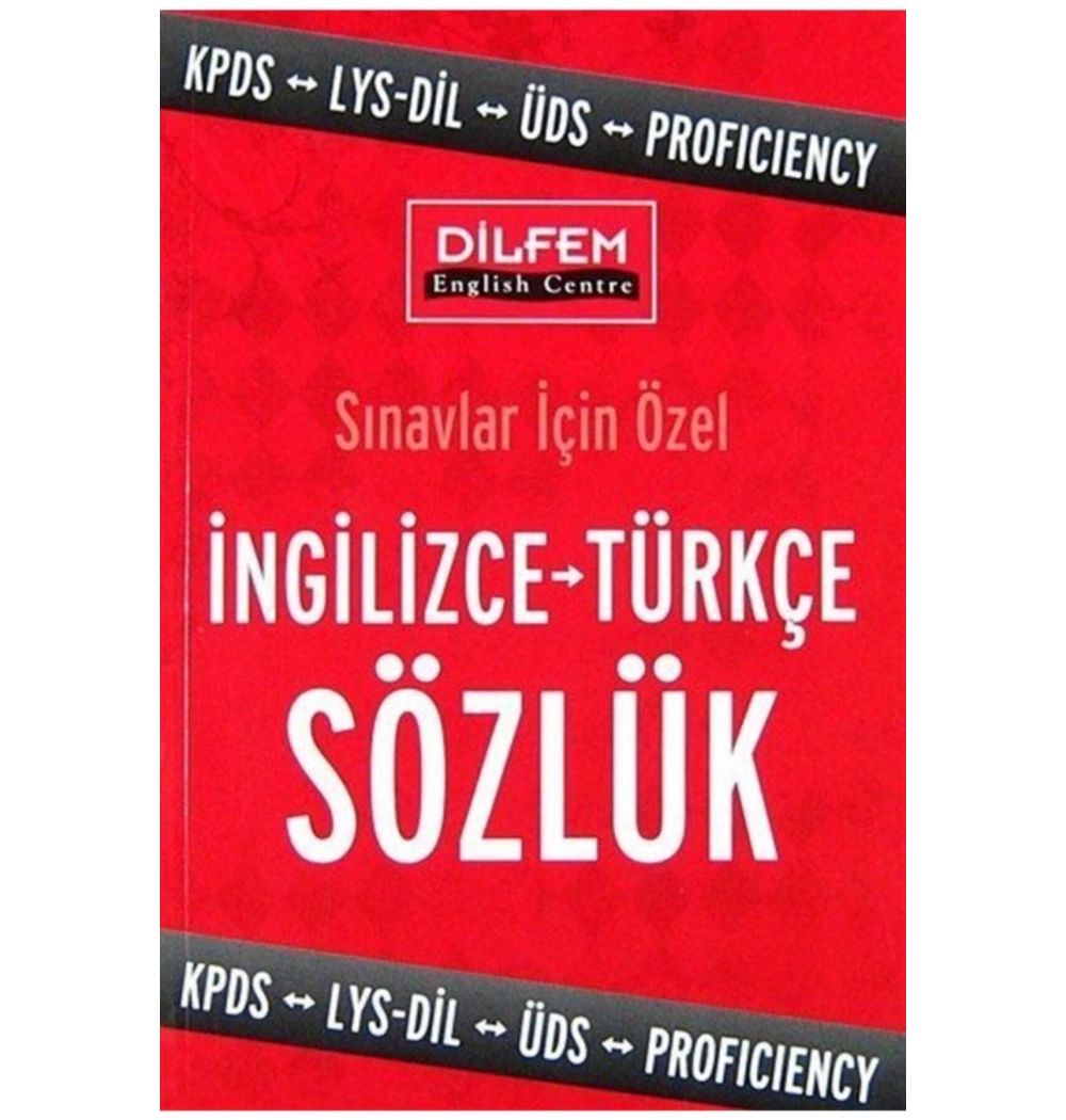 Dilfem İngilizce-Türkçe Sözlük (Kpds-Üds-Yds)