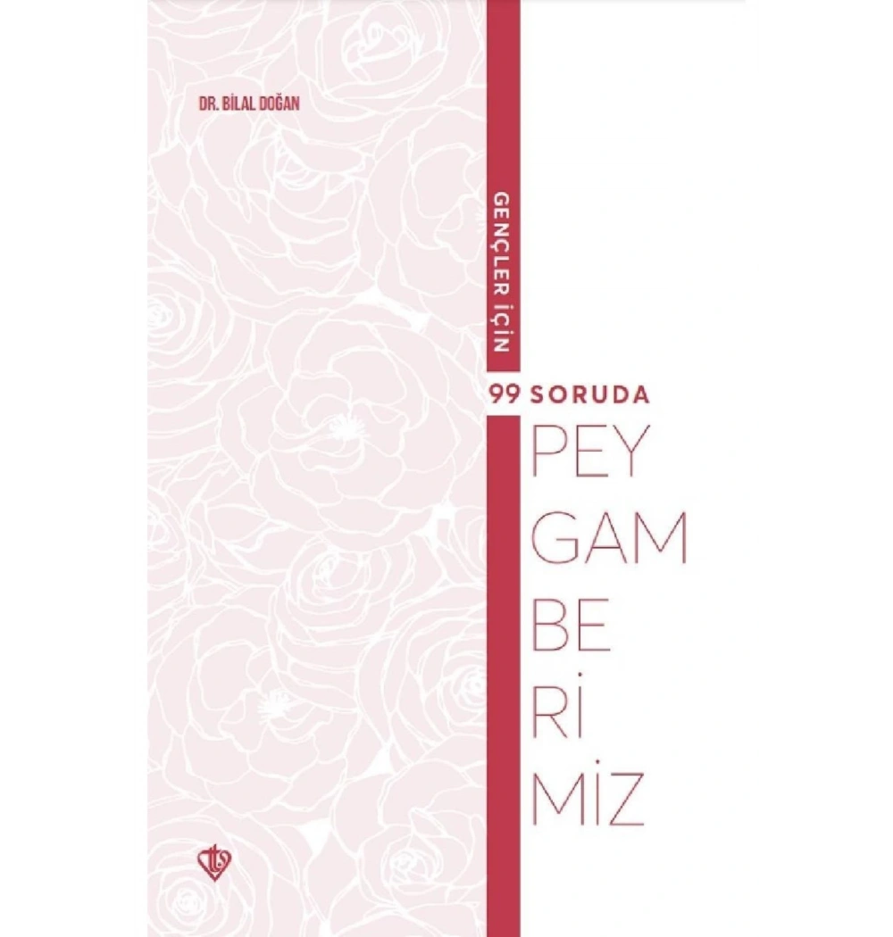 Gençler İçin 99 Soruda Peygamberimiz  Tdv