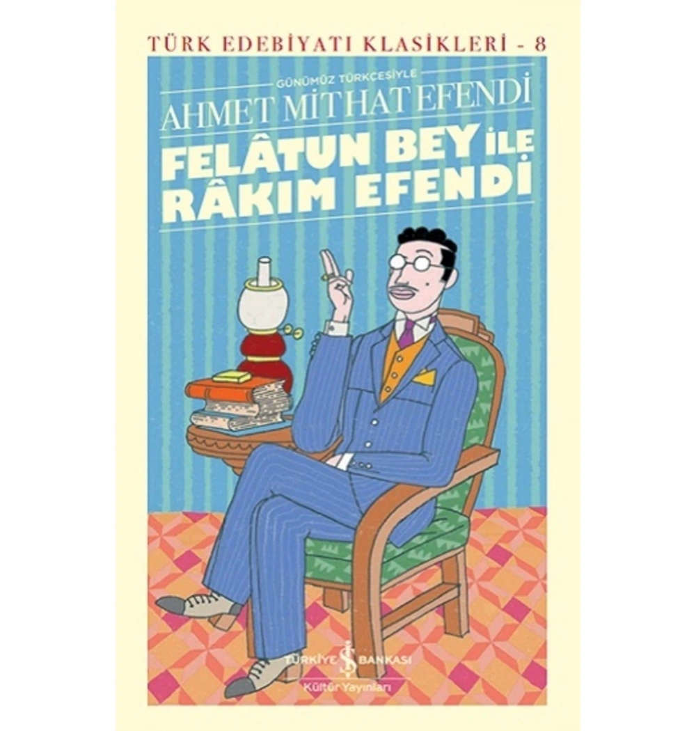 Felatun Bey İle Rakım Efendi İş Bankası