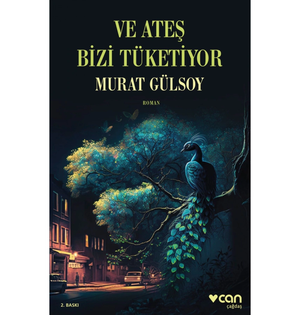 Ve Ateş Bizi Tüketiyor Can Yayınları