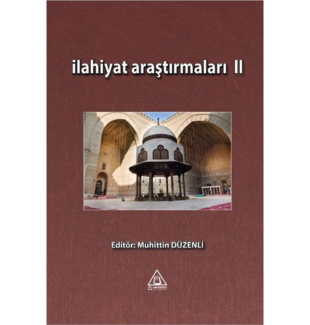 İlahiyat Araştırmaları 2 Muhittin Düzenli Üniversite Yayınları