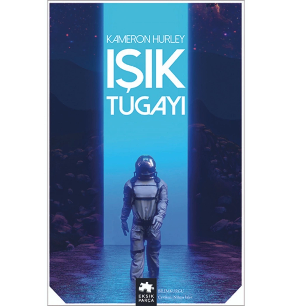 Işık Tugayı Kameron Hurley Eksik Parça