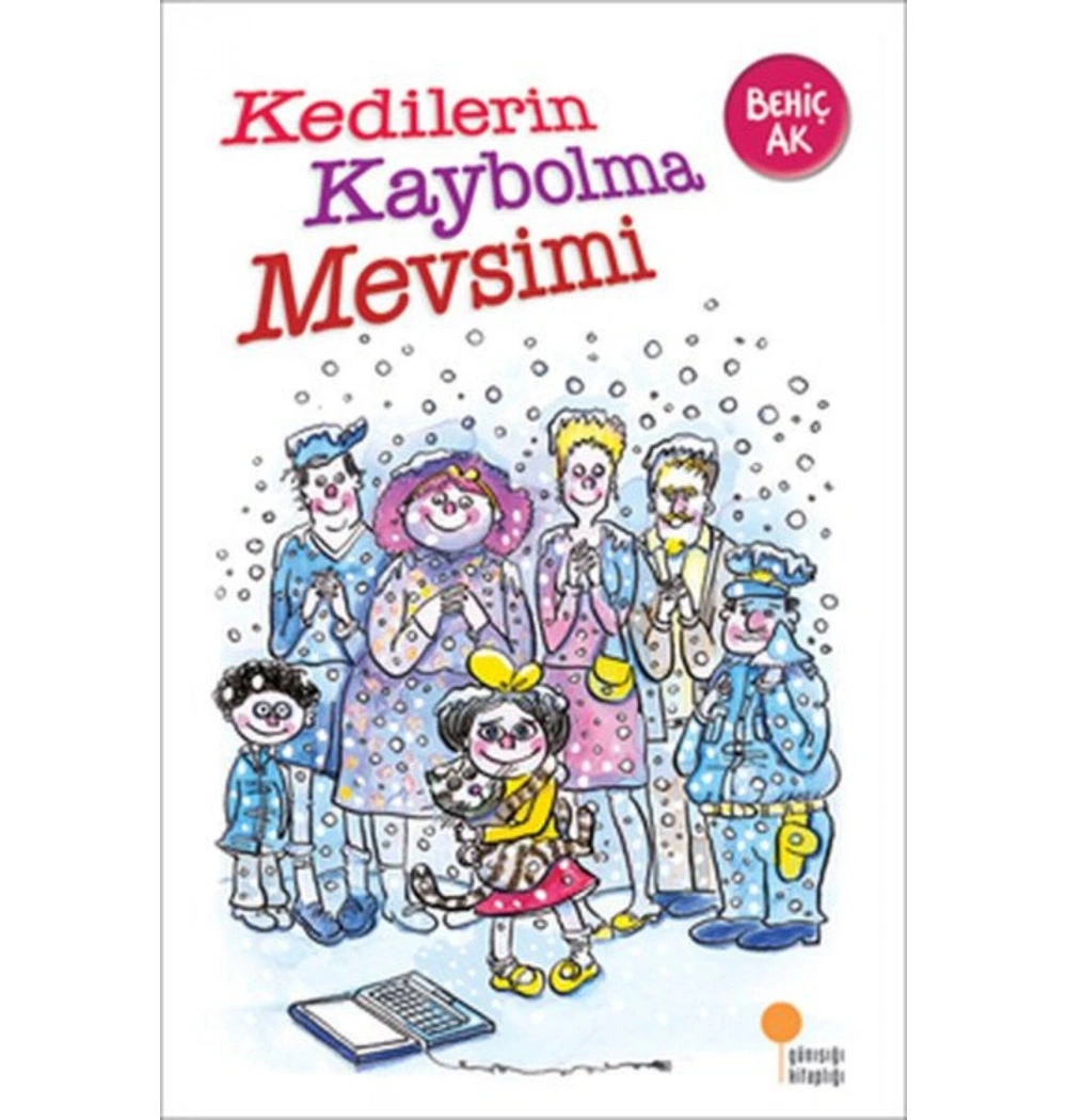 Kedilerin Kaybolma Mevsimi  Behiç Ak     Günışığı