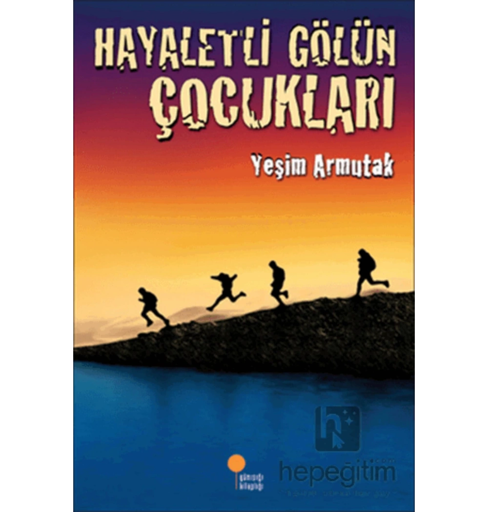 Hayaletli Gölün Çocukları Yeşim Saygın Günışığı