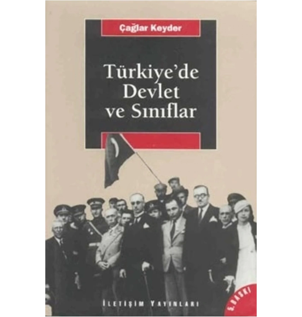 Türkiyede Devlet Ve Sınıflar Çağlar Keyder İletişim