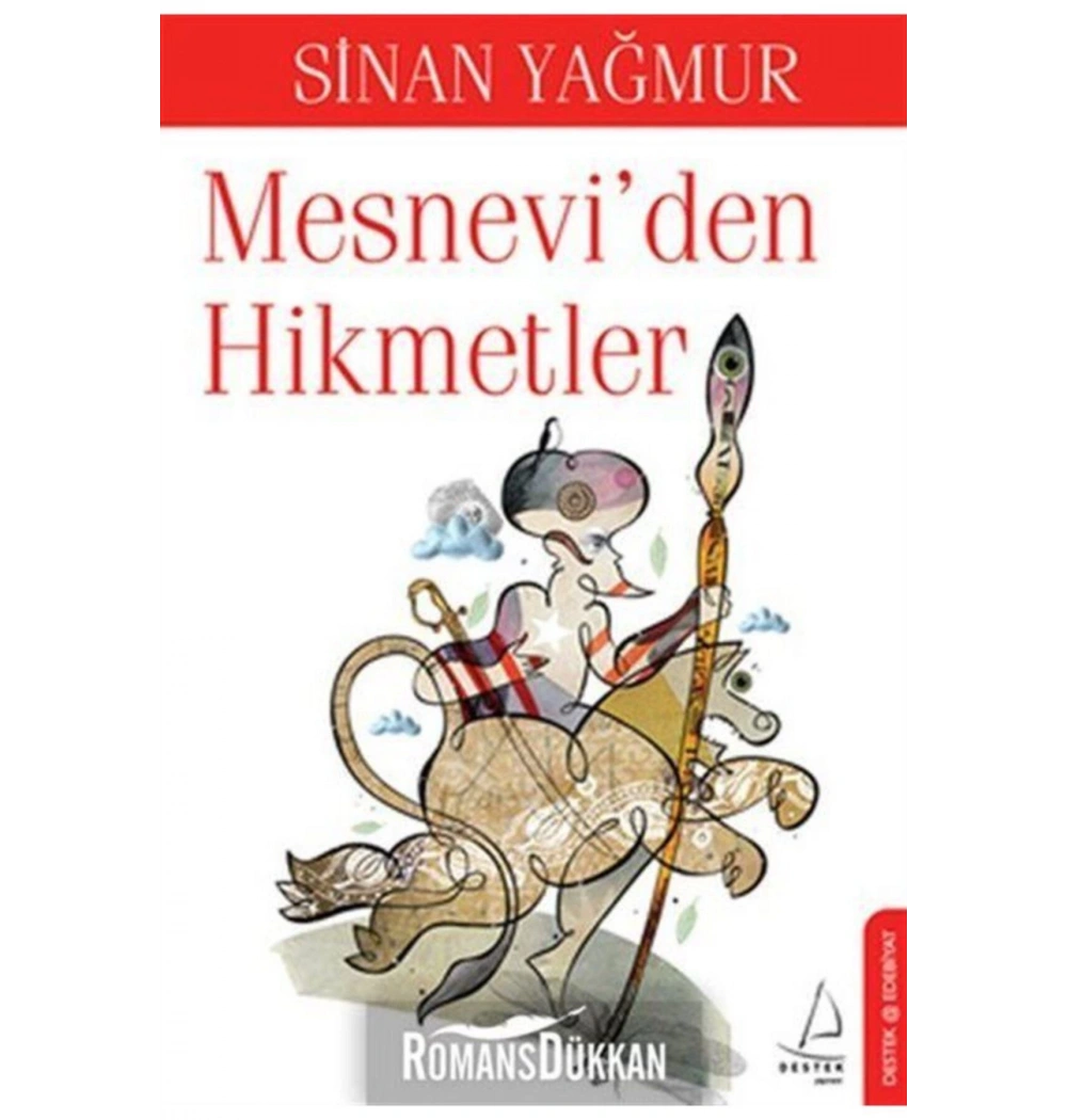 Mesneviden Hikmetler. Sinan Yağmur- Destek
