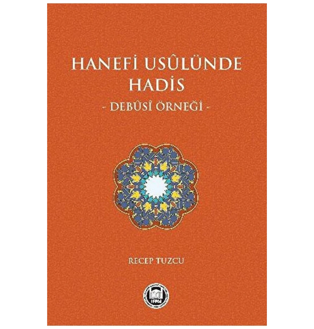 Hanefi Usulünde Hadis. Debusi Örneği  İfav