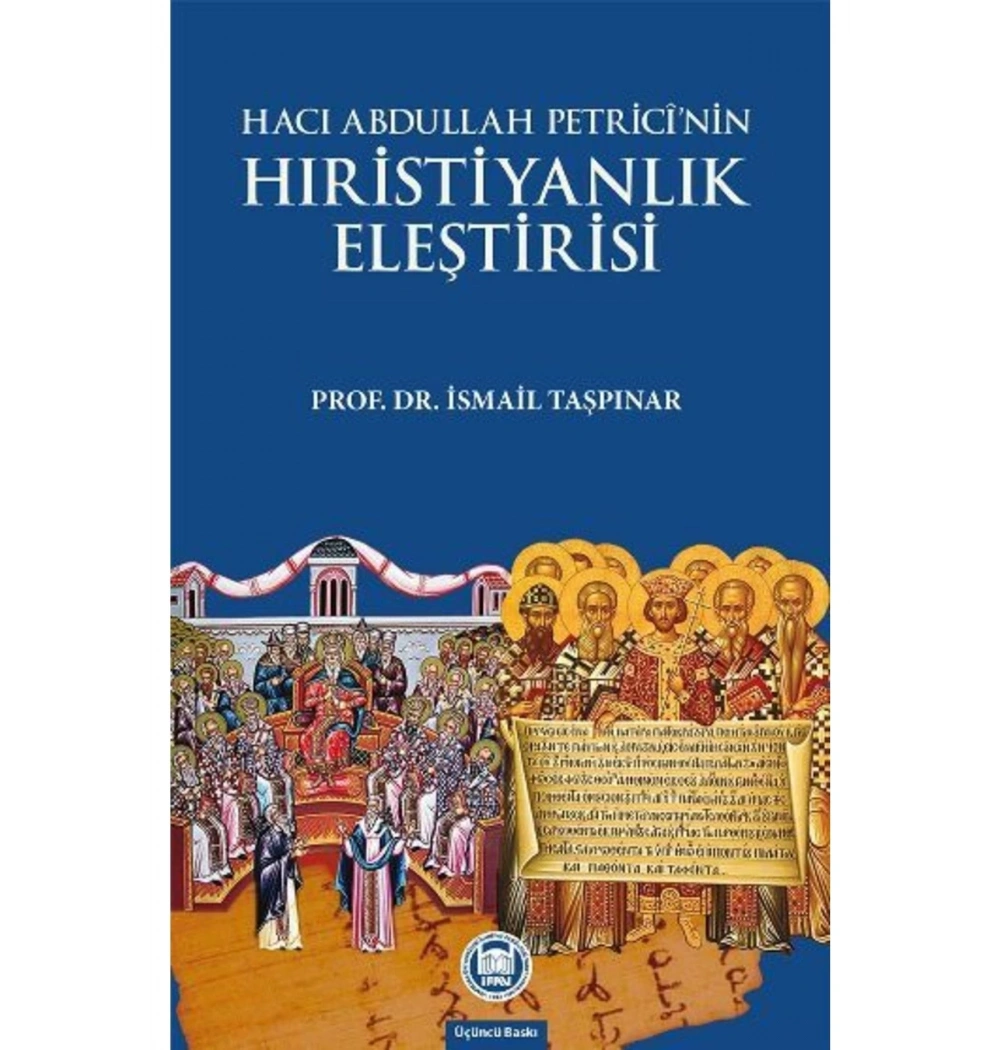 Hacı Abdullah Petricinin Hristiyanlık Eleştirisi