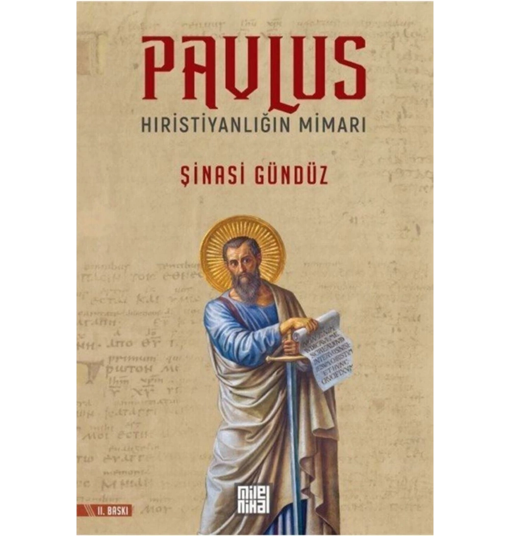 Pavlus Hıristiyanlığın Mimarı  Şinasi Gündüz  Milel Nihal