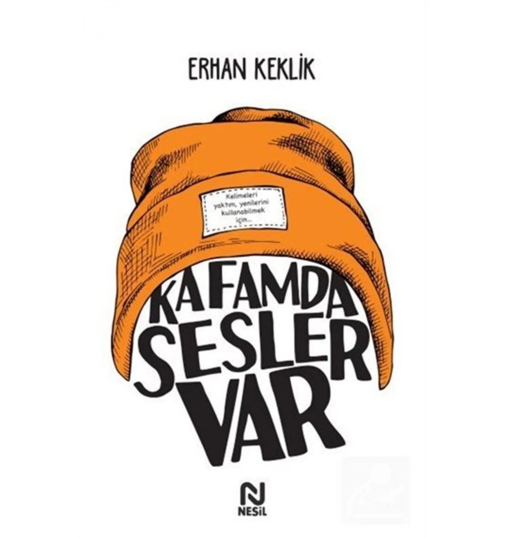 Kafamda Sesler Var  Erhan Keklik  Nesil Basım