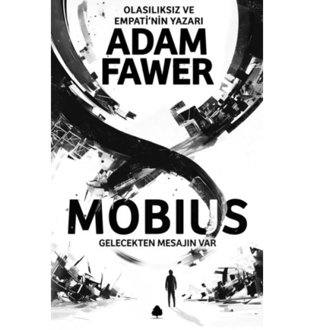Mobius  Gelecekten Mesajın Var  Adam Faver  April