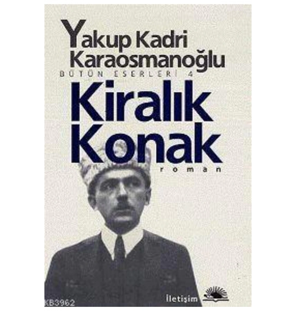 Kiralık Konak   Y.Kadri Karaosmanoğlu  İletişim