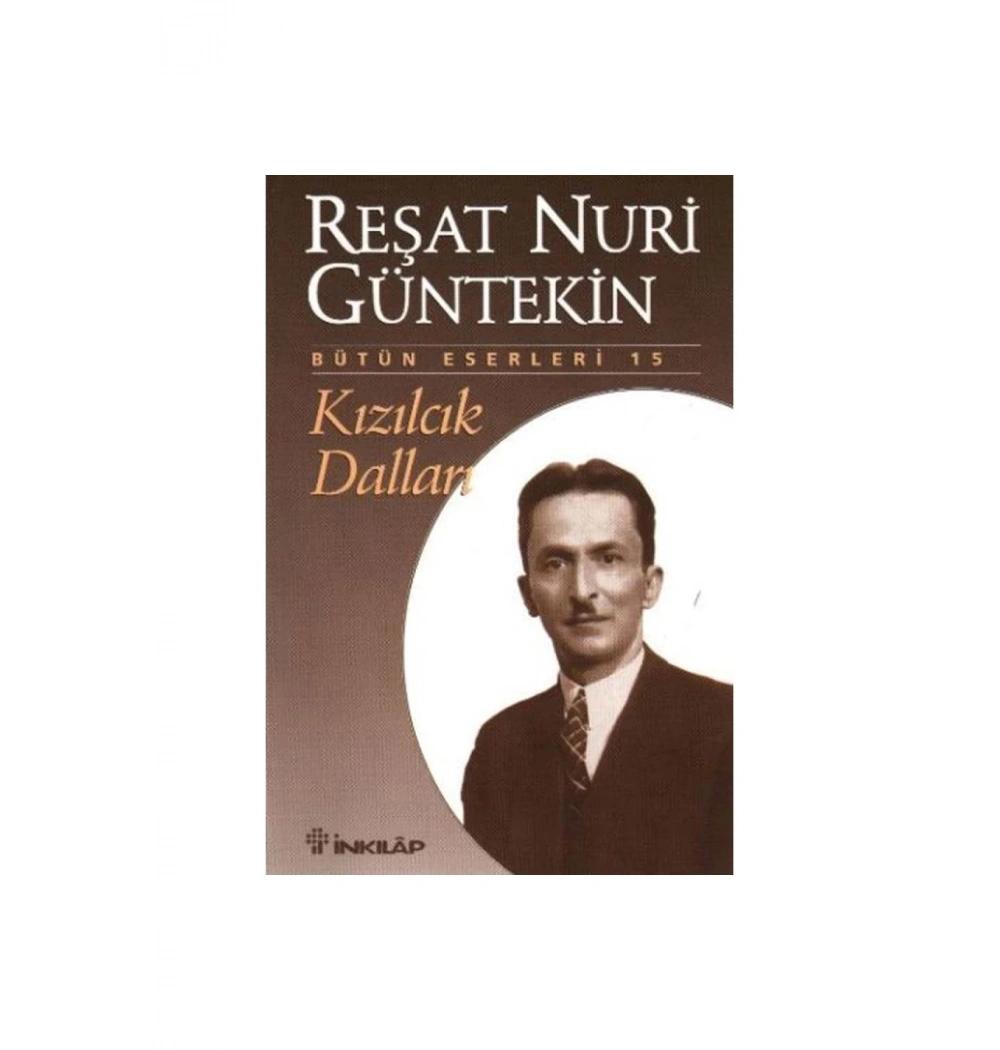Kızılcık Dalları Reşat Nuri Güntekin İnkılap