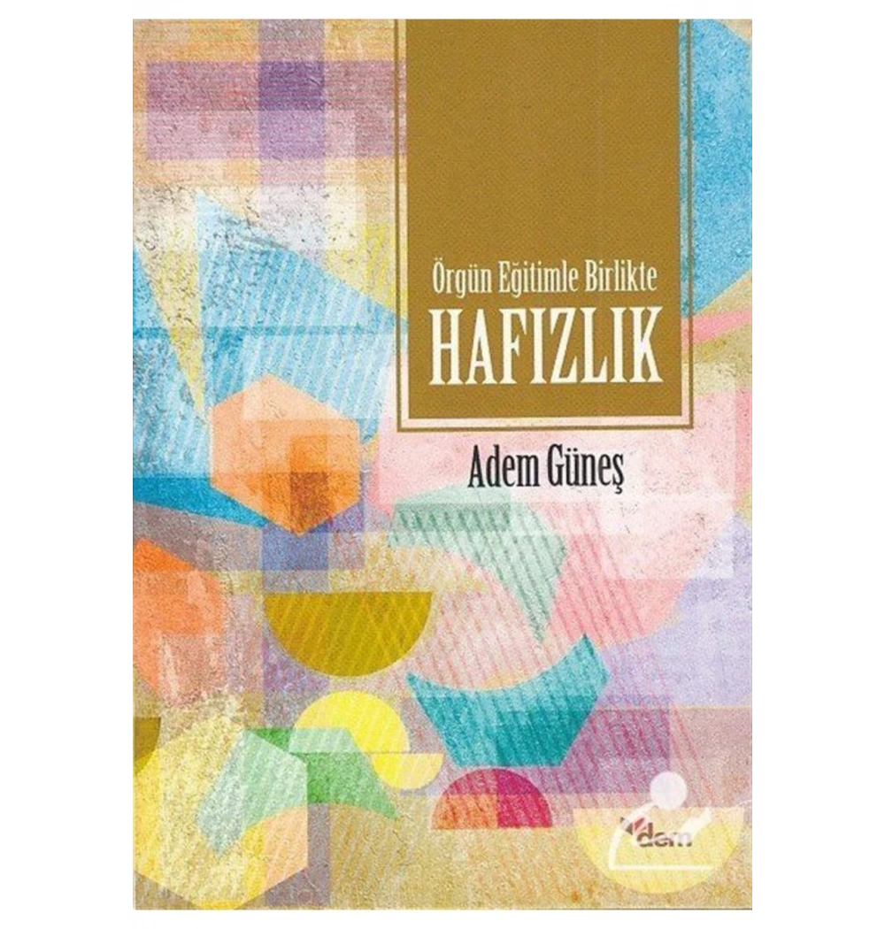 Örgün Eğitimde Birlikte Hafızlık  Adem Güneş  Dem Yayın