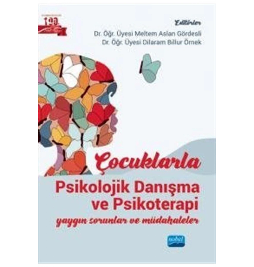 Çocuklarla Psikolojik Danışma Ve Psikoterapi Meltem Aslan  Nobel Akademi