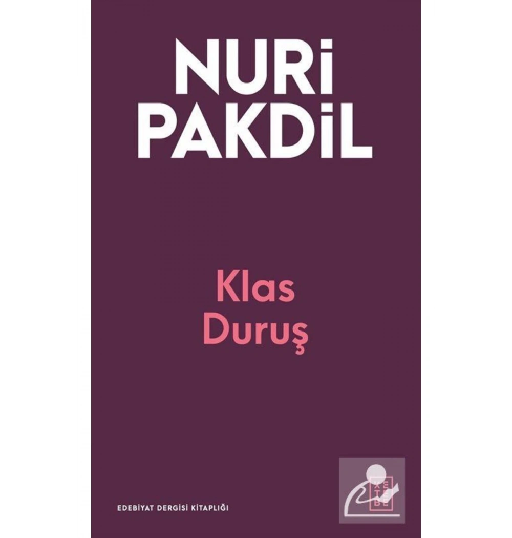 Klas Duruş Nuri Pakdil Ketebe