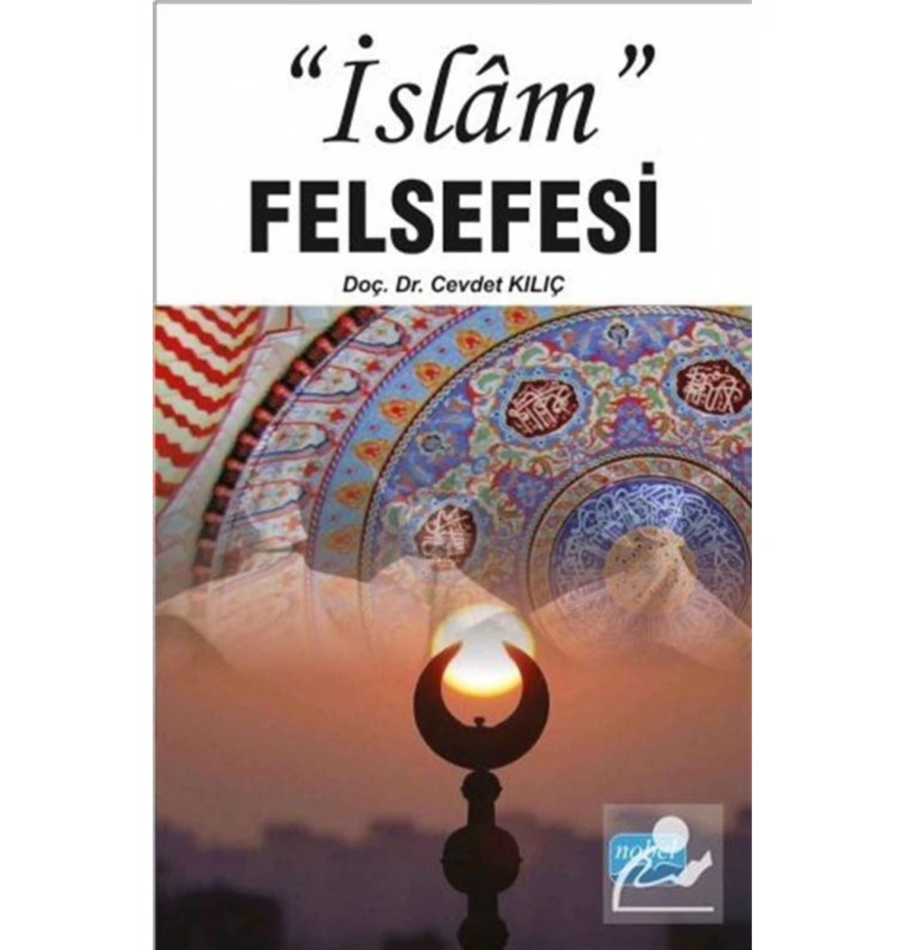 İslam Felsefesi. Cevdet Kılıç-Nobel
