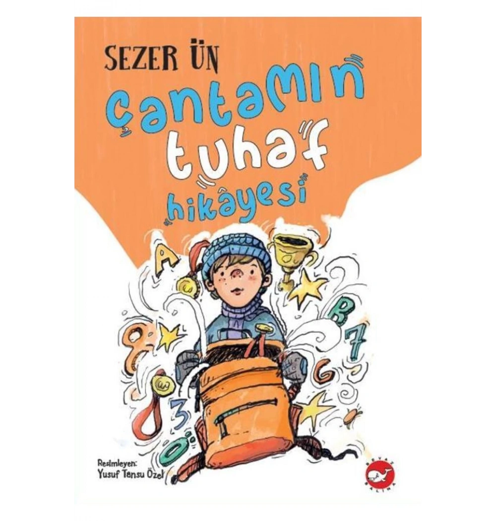 Çantamın Tuhaf Hikayesi Sezer Ün Beyaz Balina