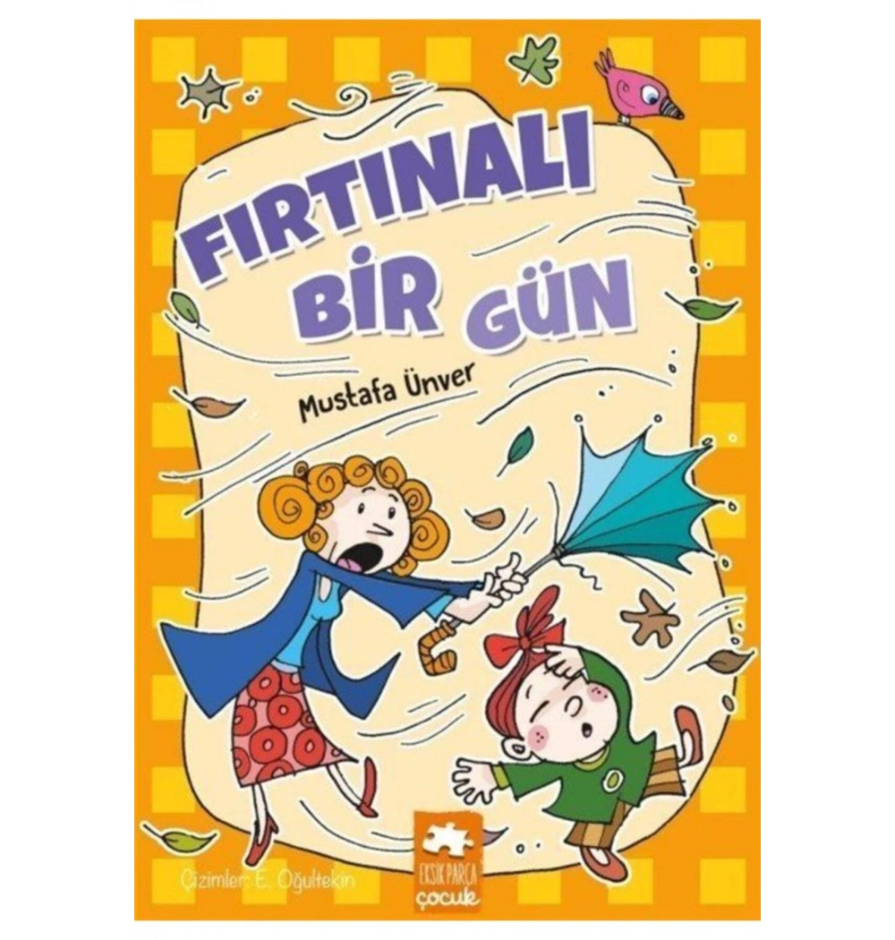 Fırtınalı Bir Gün Eksik Parça