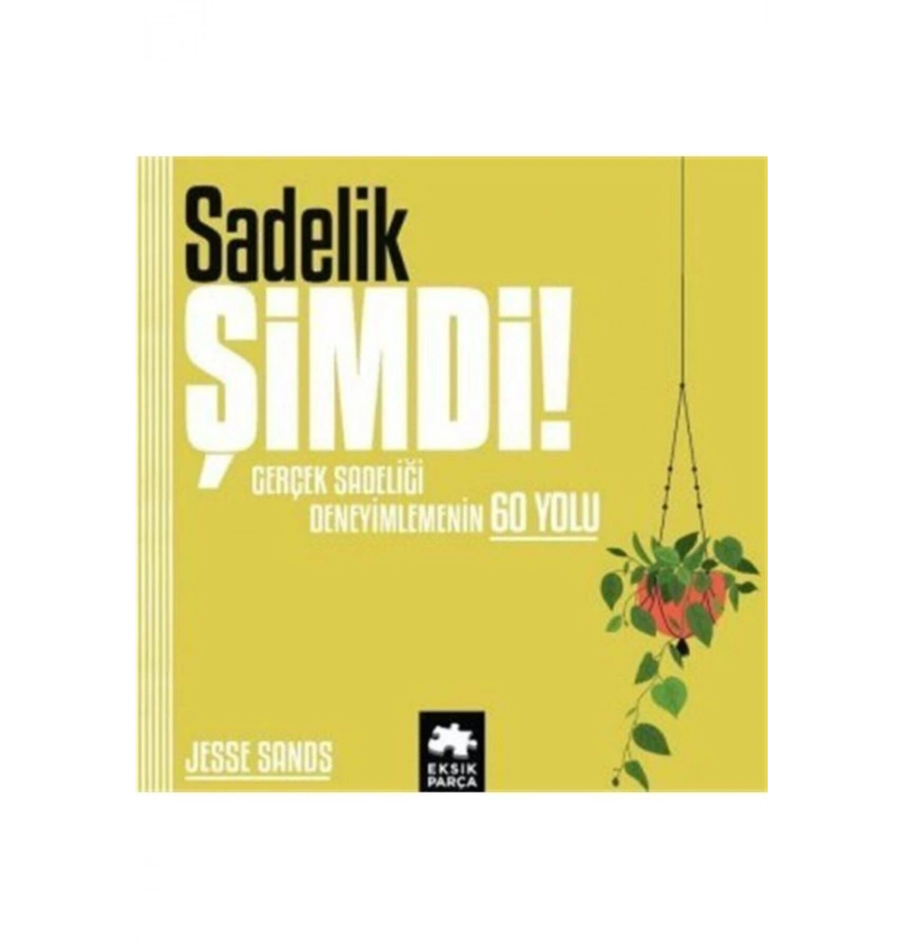 Sadelik Şimdi Cep Boy Eksik Parça