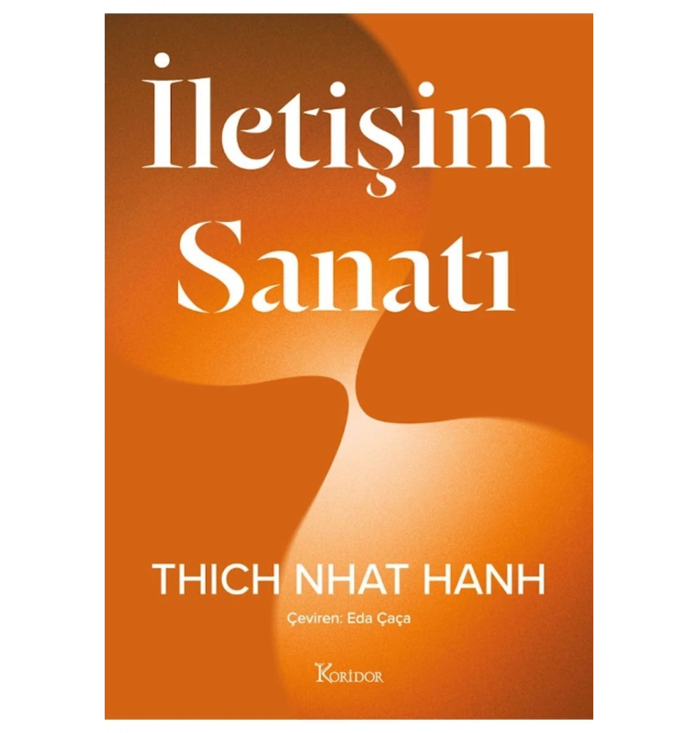 İletişim Sanatı  Thıch Nhat Hanh  Koridor
