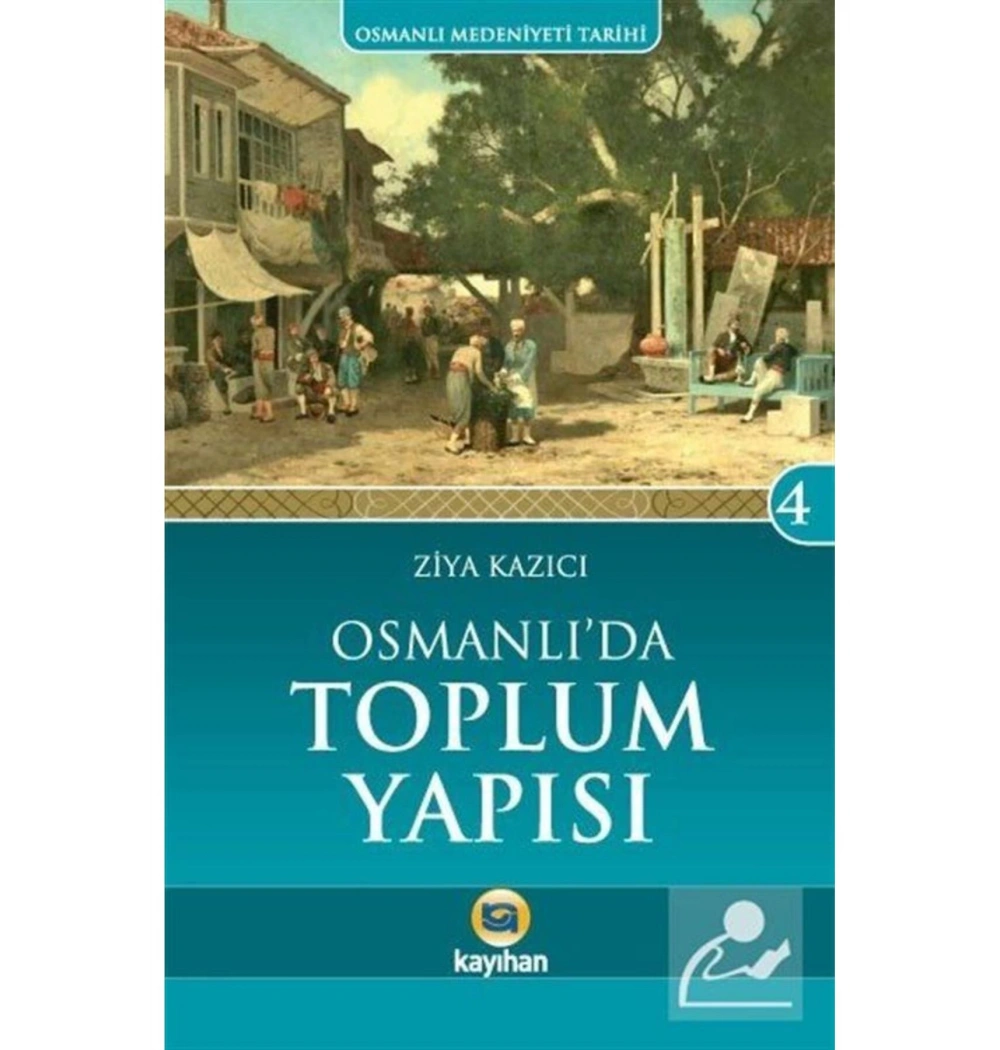 Osmanlıda Toplum Yapısı. Ziya Kazıcı