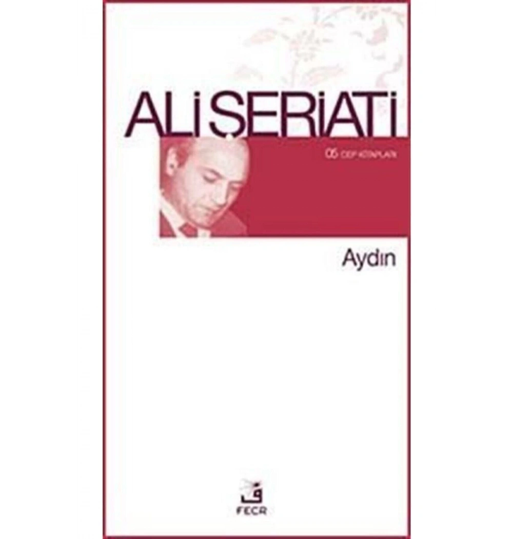 Aydın  Ali Şeriati-Fecr
