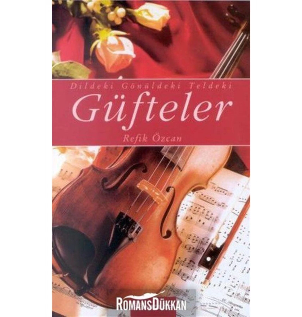 Dildeki Gönüldeki Teldeki Güfteler Refik Özcan  İnkılap