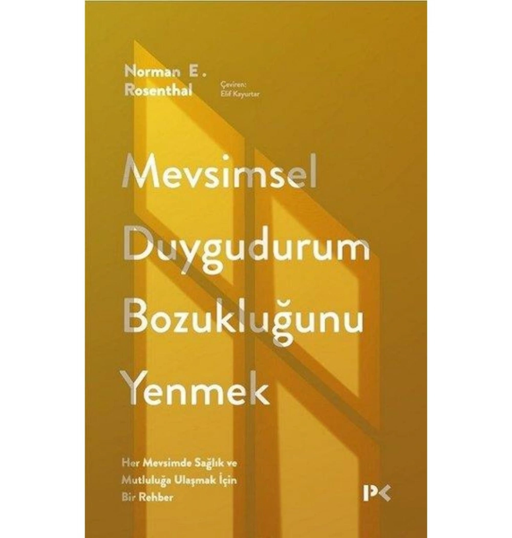 Mevsimsel Duygudurum Bozukluğunu Yenmek Norman Rosenthal Profil