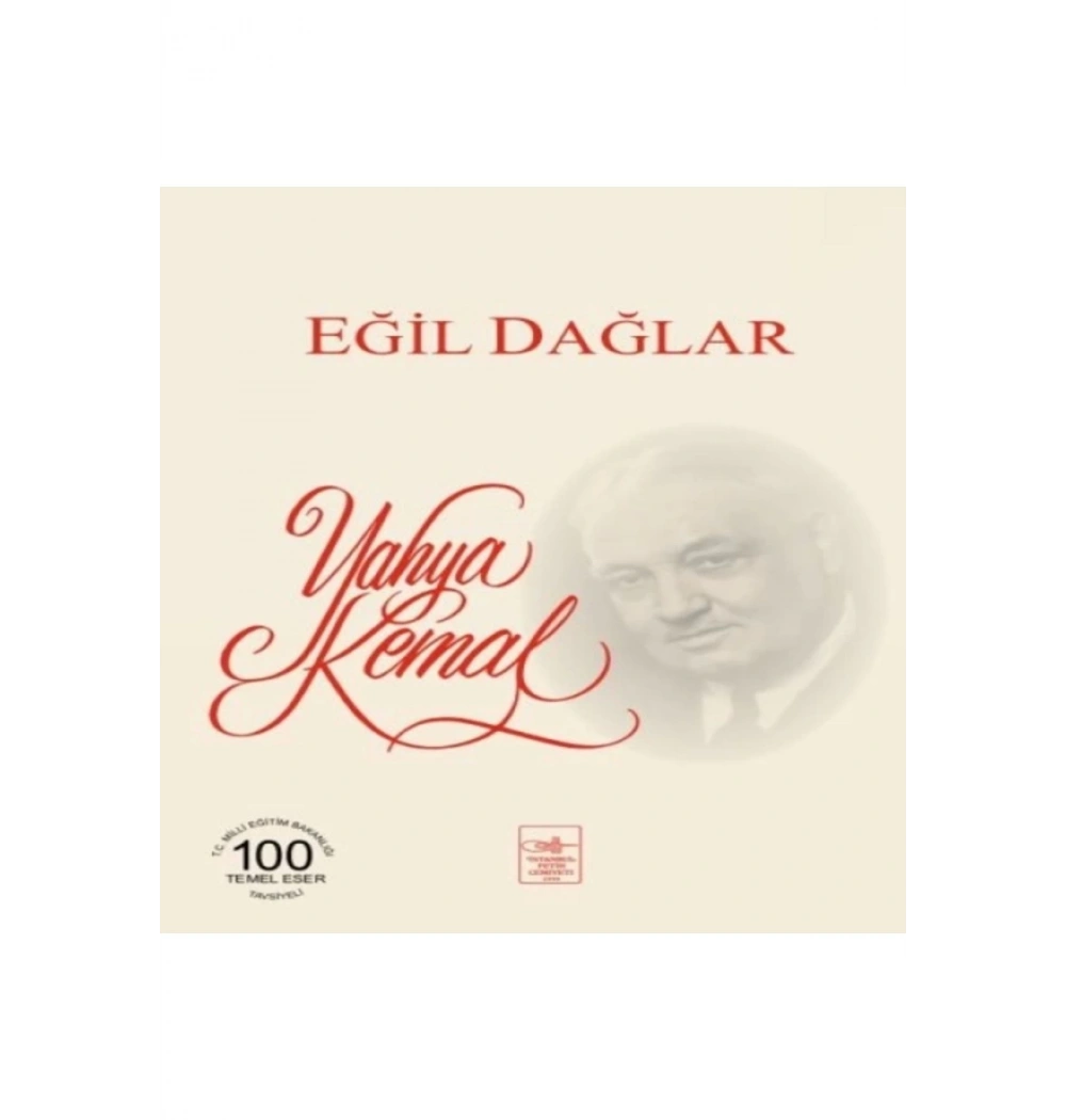 Eğil Dağlar   Y.Kemal Beyatlı  İstanbul Fetih Cemiyeti