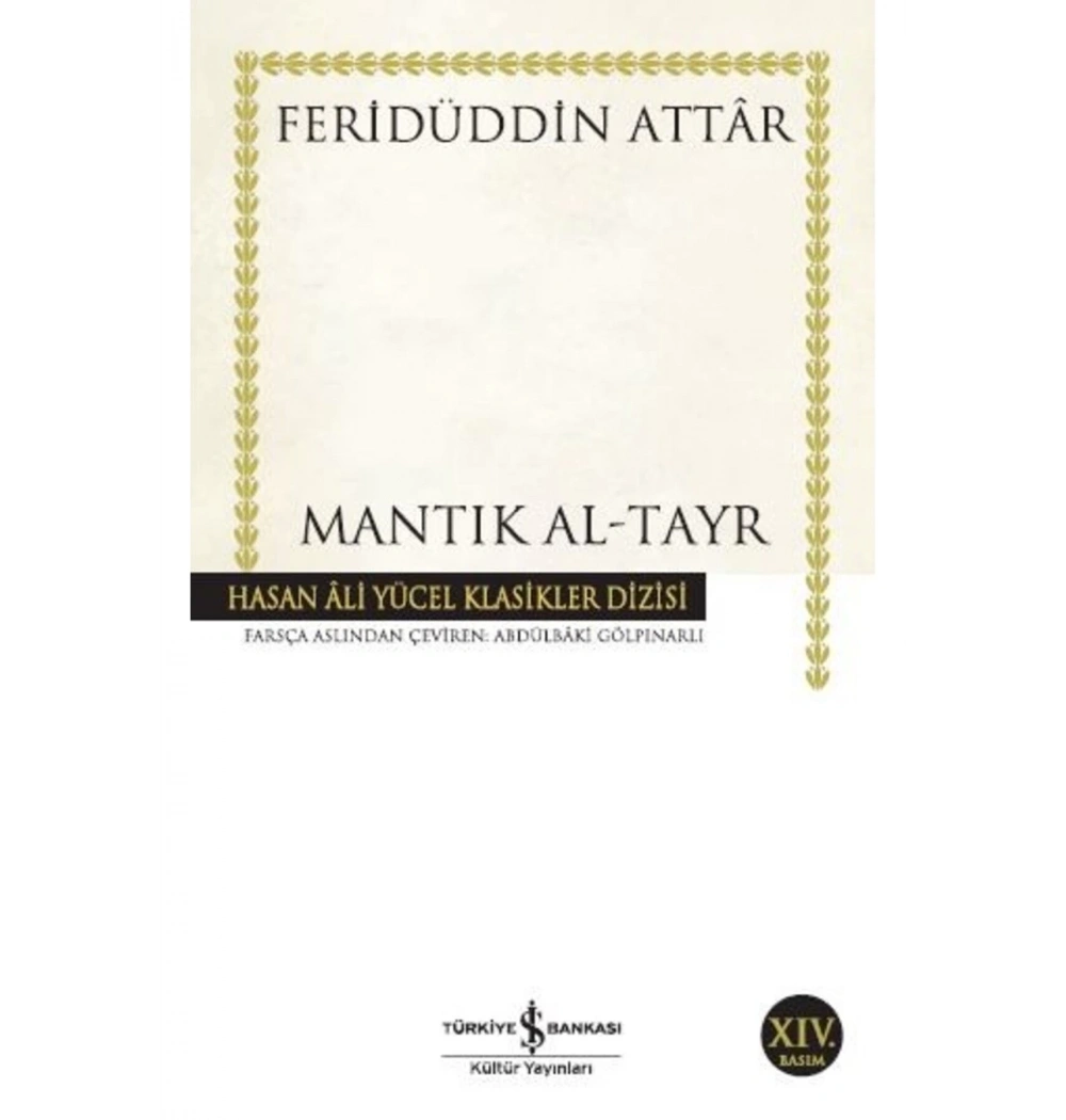 Mantık Al Tayr    Feridüddin Attar   İş Bankası